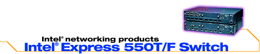 Intel Express 550T/F routing switch